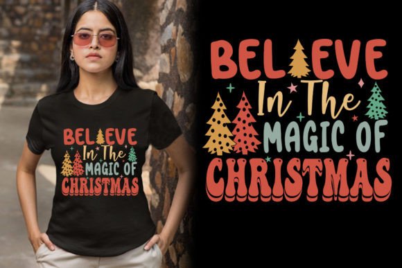 Believe in the Magic of Christmas Design Graphics
