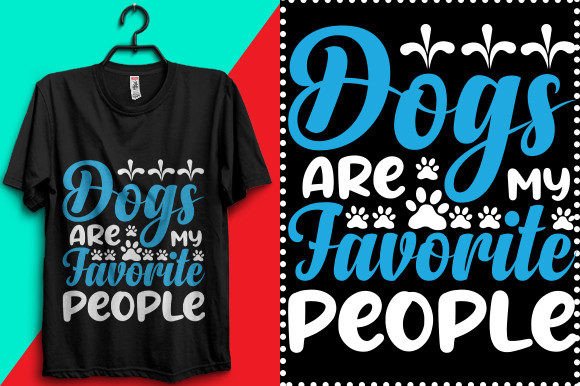 Dogs Are My Favorite People Graphics