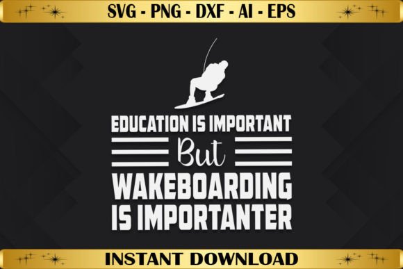 Education is Important but Wakeboarding Graphics