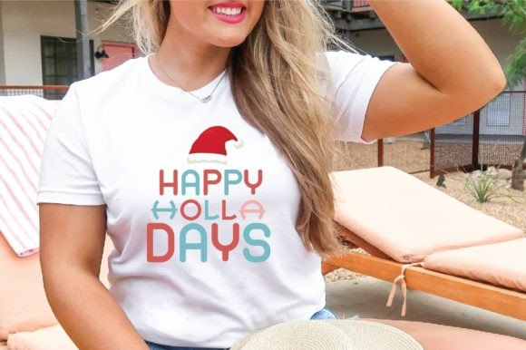 Happy Holla Days Svg Graphics for T-Shirt Designs