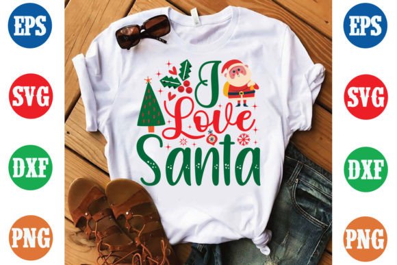I Love Santa Christmas T-shirt Design Graphics
