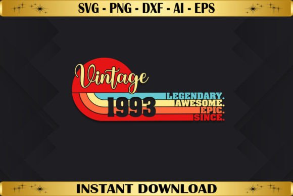 Legendary Awesome Epic Since 1993 Graphics