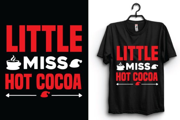 Little Miss Hot Cocoa Tshirt Design