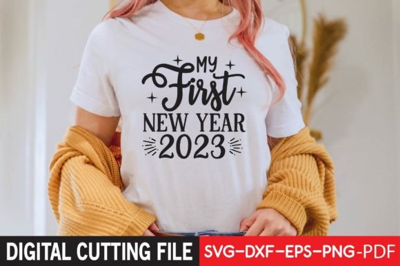 My First New Year 2023 Svg Graphics