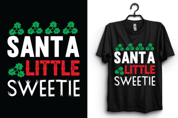 Santa Little Sweetie Tshirt Design