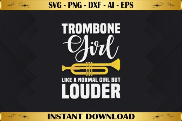 Trombone Girl Like a Normal Girl but Graphics